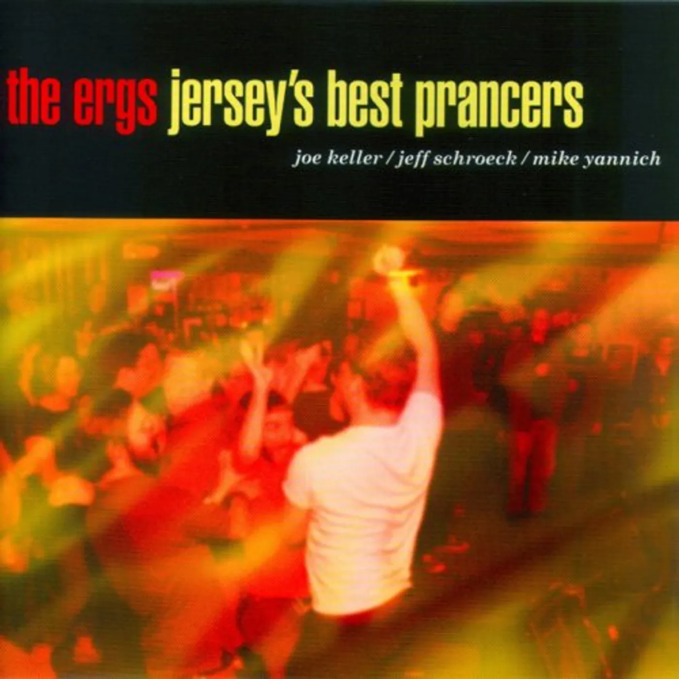 The Ergs! JERSEY'S BEST PRANCERS CD