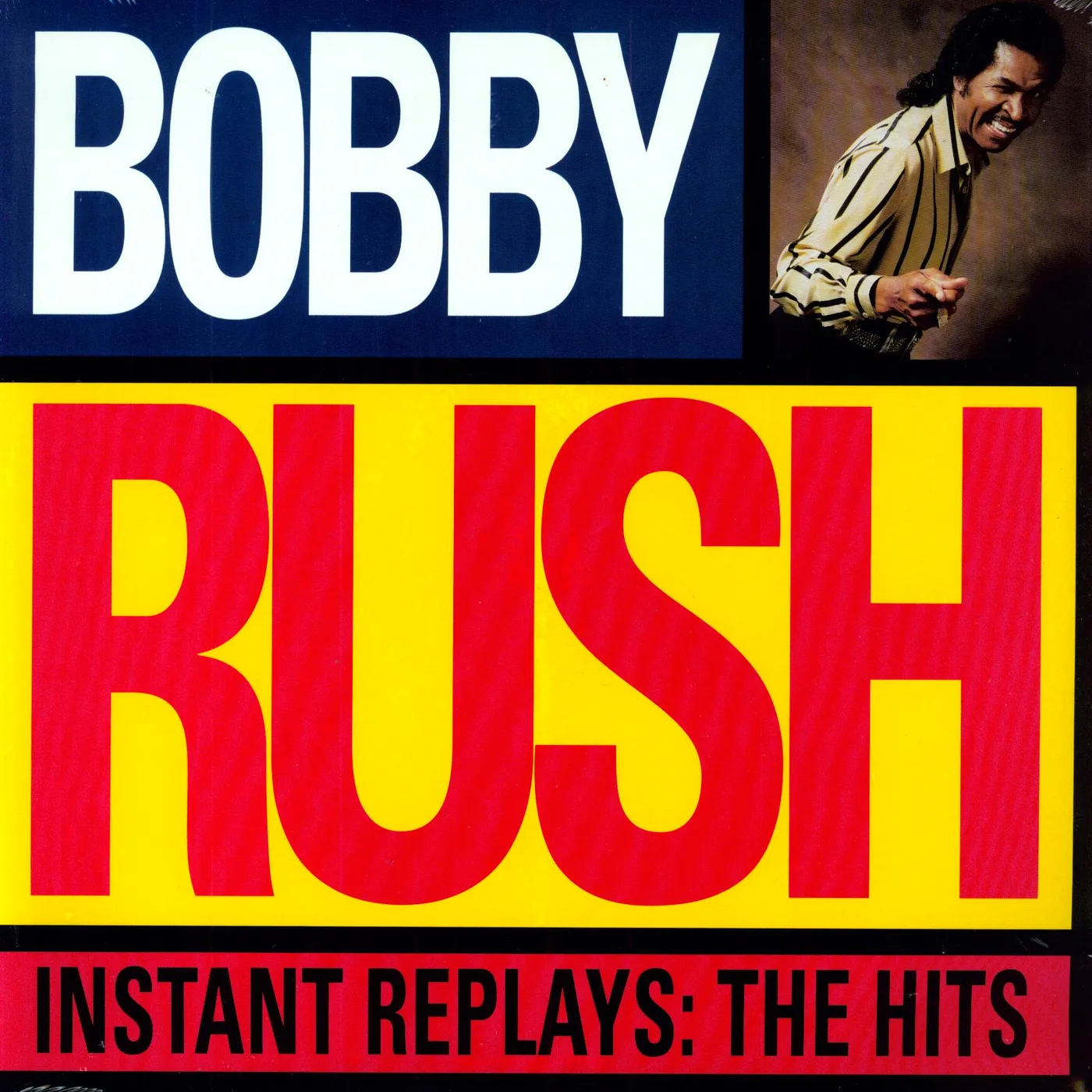Bobby Rush Instant Replays: The Hits Vinyl Record