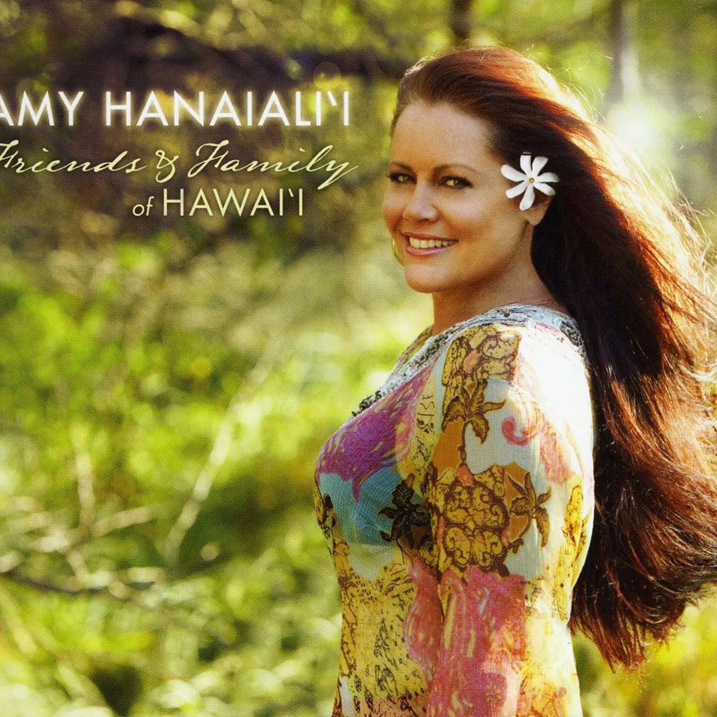 AMY HANAIALI'I FRIENDS & FAMILY OF HAWAI'I CD