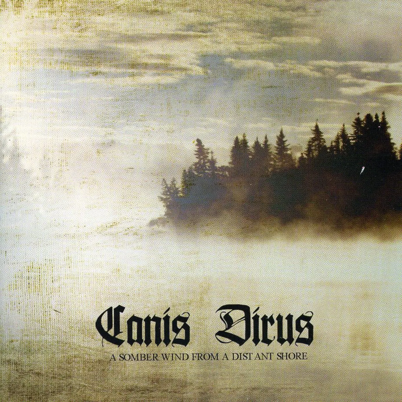 Canis Dirus SOMBER WIND FROM A DISTANT SHORE CD