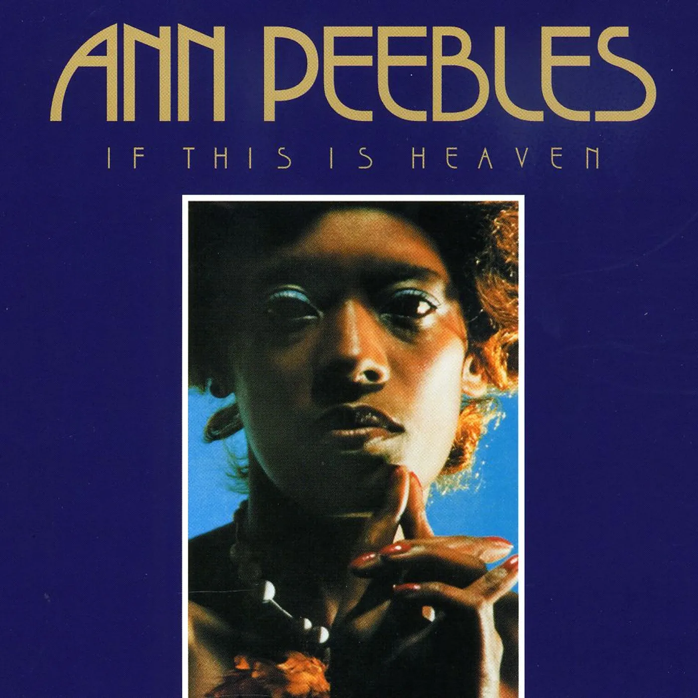 Ann Peebles IF THIS IS HEAVEN CD