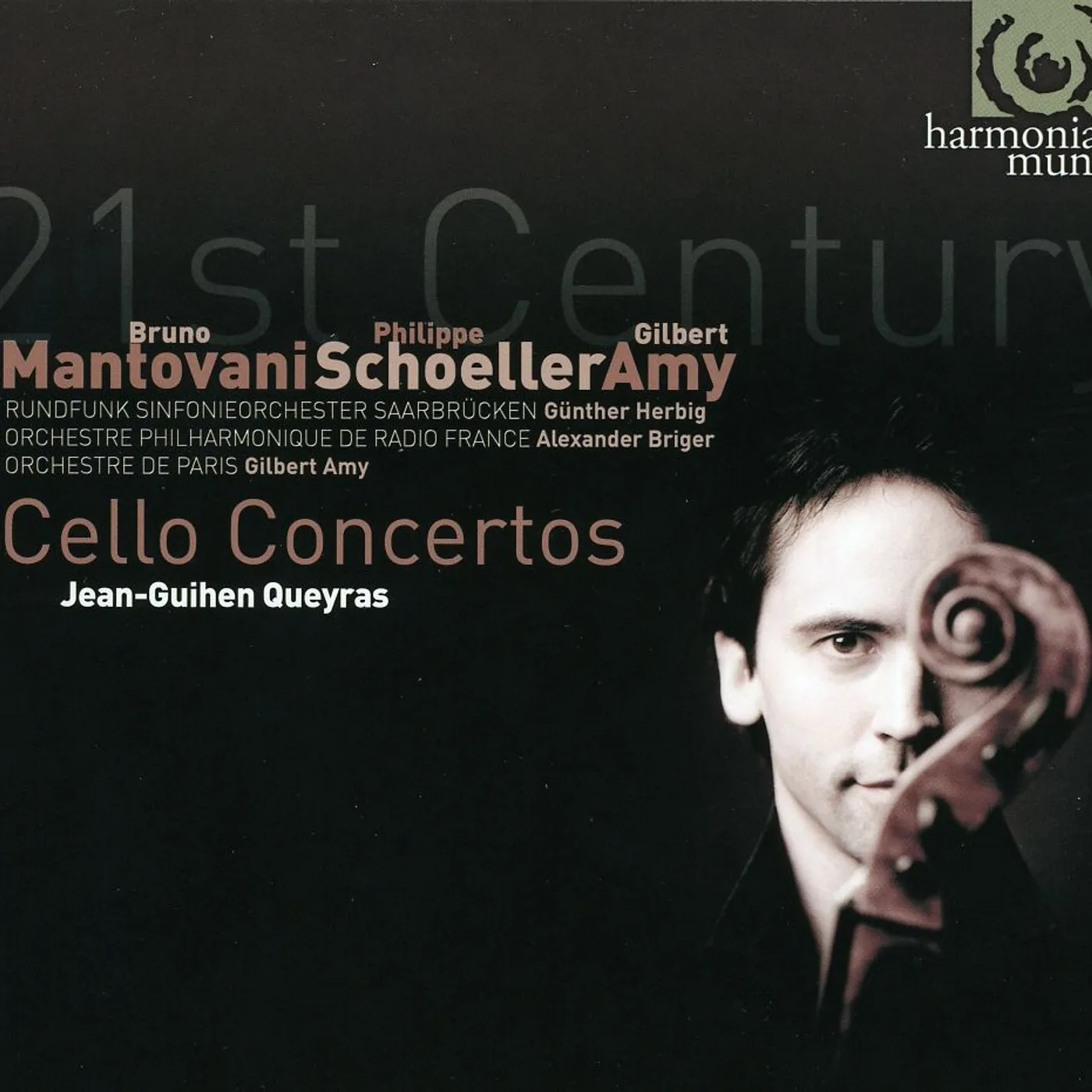Jean-Guihen Queyras 21ST CENTURY CELLO CONCERTOS: MUSIC OF MANTOVANI CD