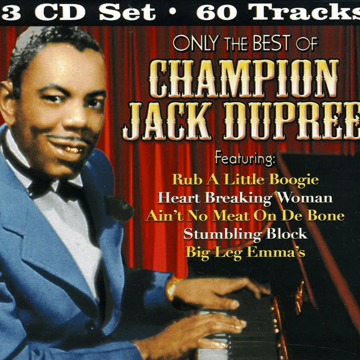 ONLY THE BEST OF CHAMPION JACK DUPREE CD