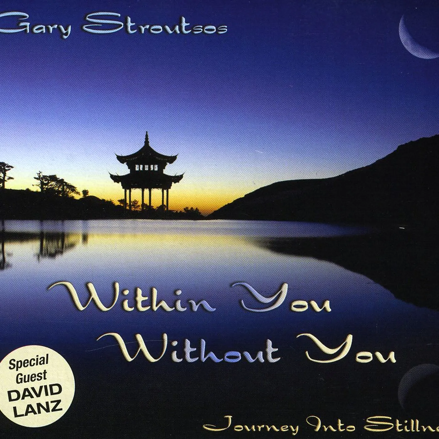 Gary Stroutsos WITHIN YOU WITHOUT YOU CD