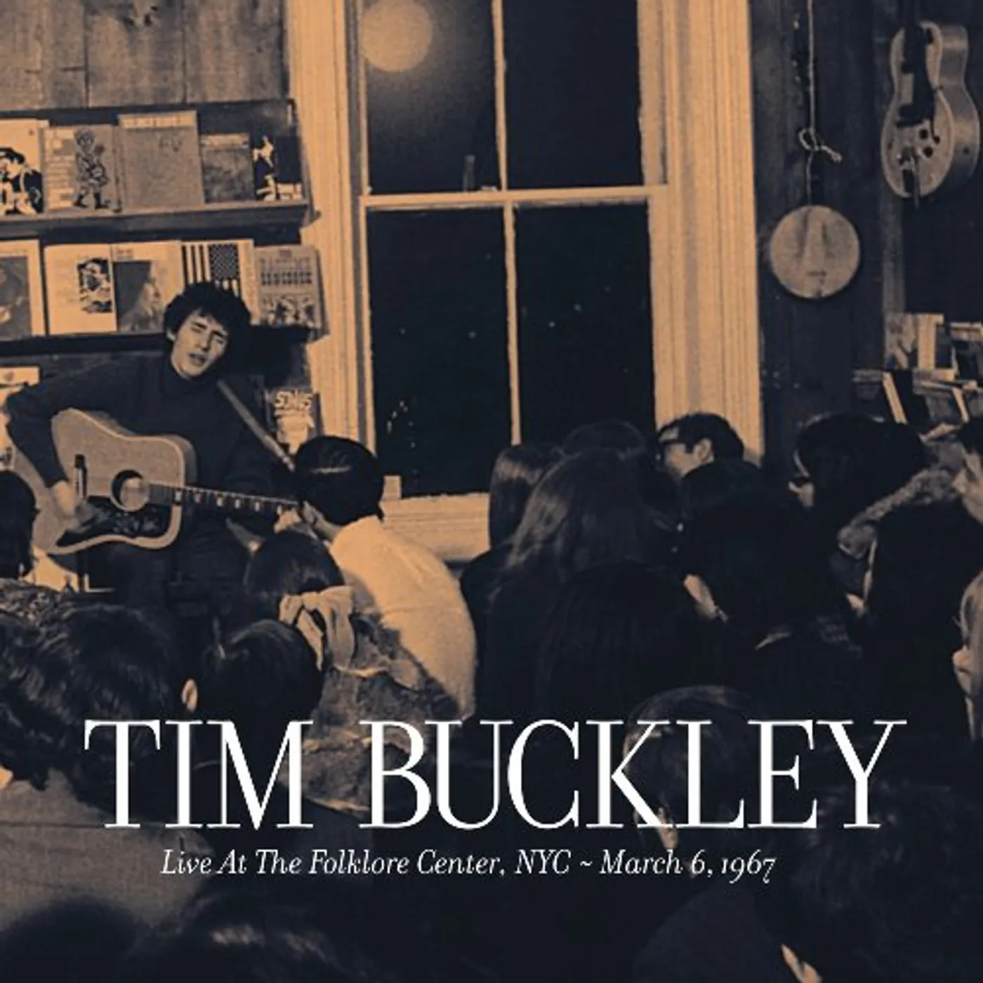 Tim Buckley LIVE AT THE FOLKLORE CENTER NYC MARCH 6 1967 CD