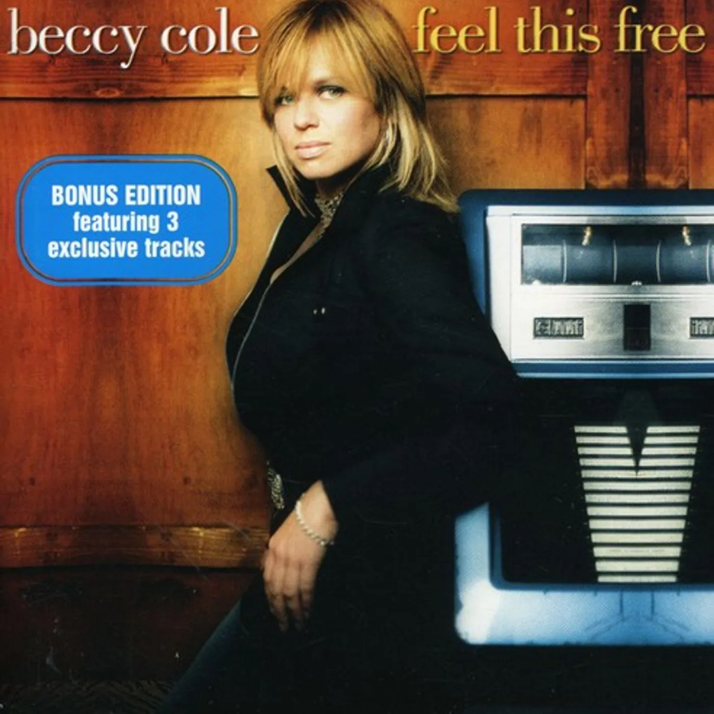 Beccy Cole FEEL THIS FREE CD