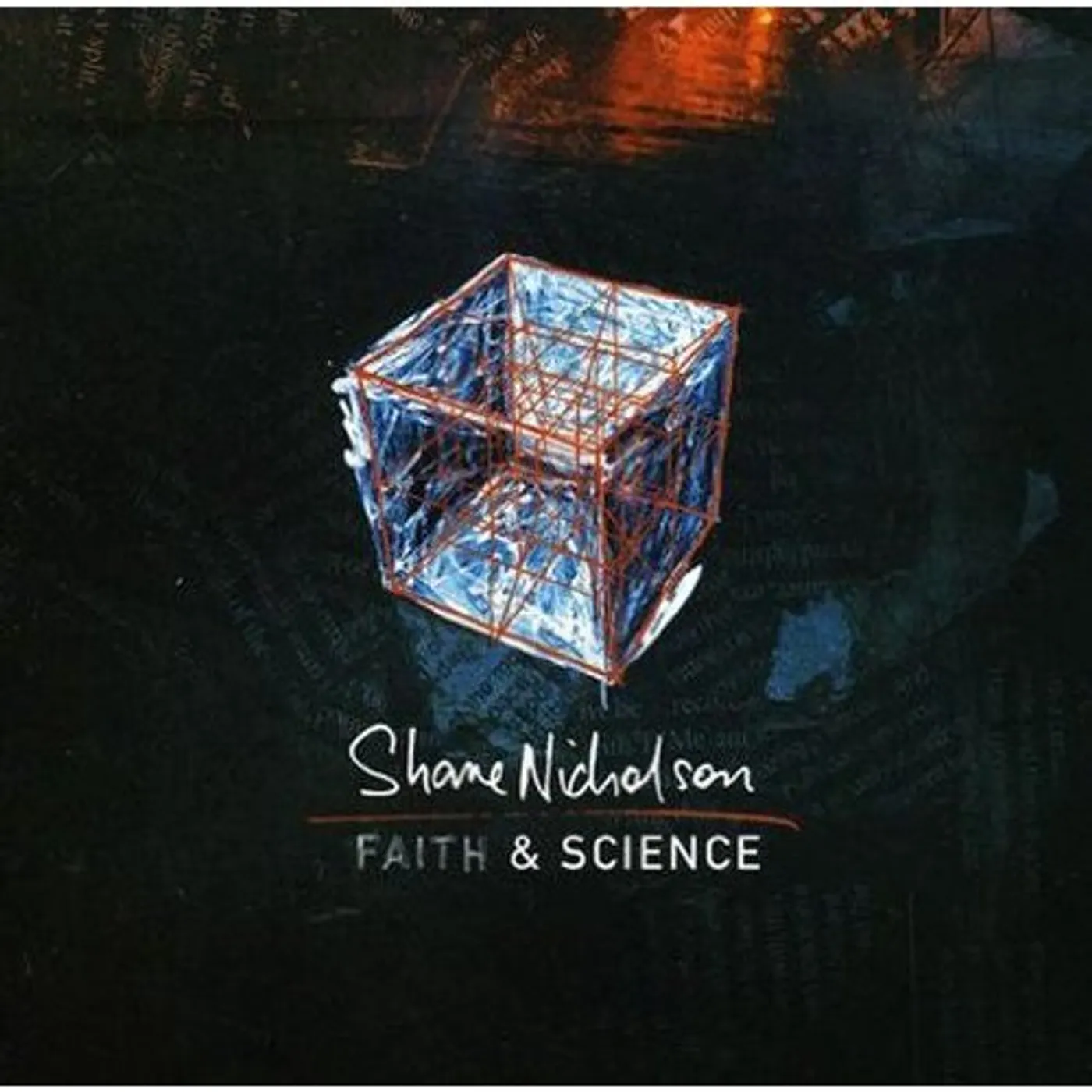 Shane Nicholson FAITH & SCIENCE CD
