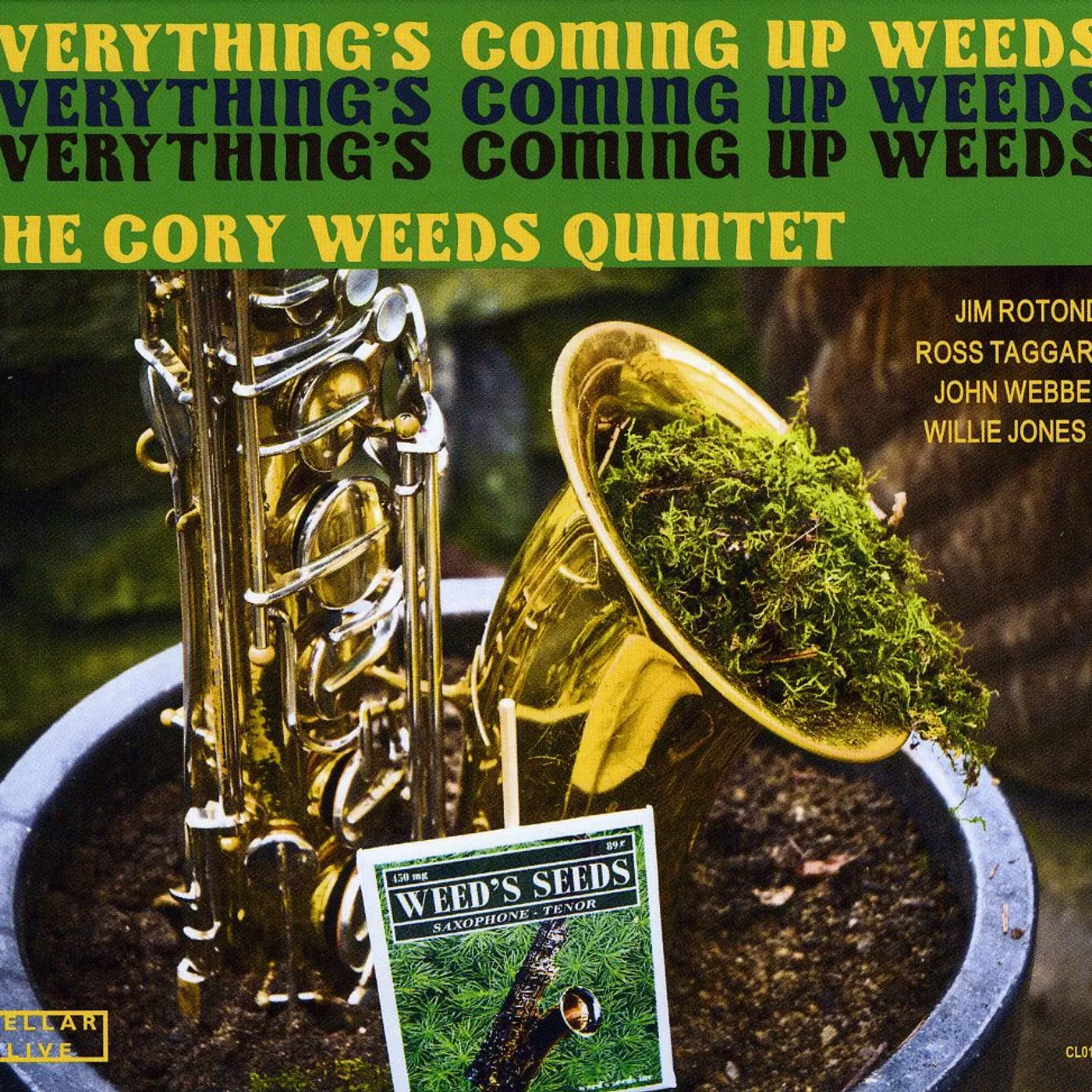 Cory Weeds EVERYTHING'S COMING UP WEEDS CD