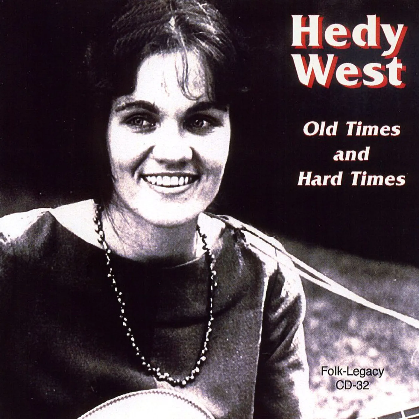 Hedy West OLD TIMES & HARD TIMES CD