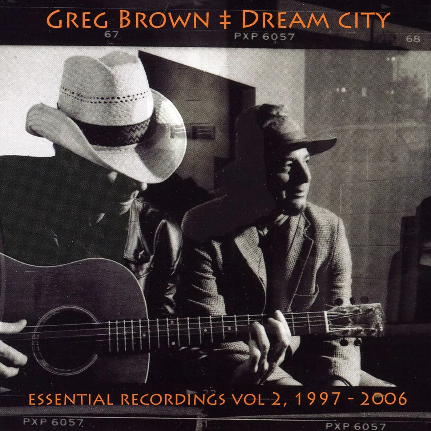 Greg Brown DREAM CITY ESSENTIAL RECORDINGS II 1997-2006 CD