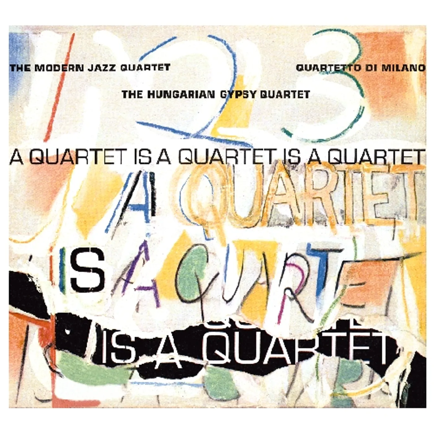 The Modern Jazz Quartet QUARTET IS A QUARTET IS A QUARTET CD