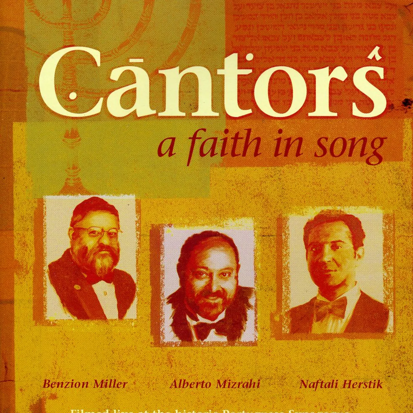 Cantors FAITH IN SONG DVD