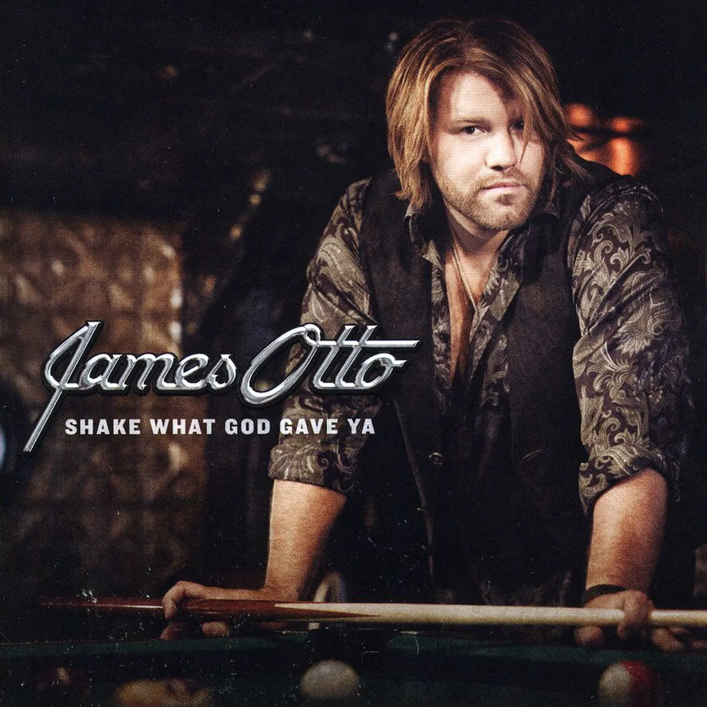 James Otto SHAKE WHAT GOD GAVE YA CD