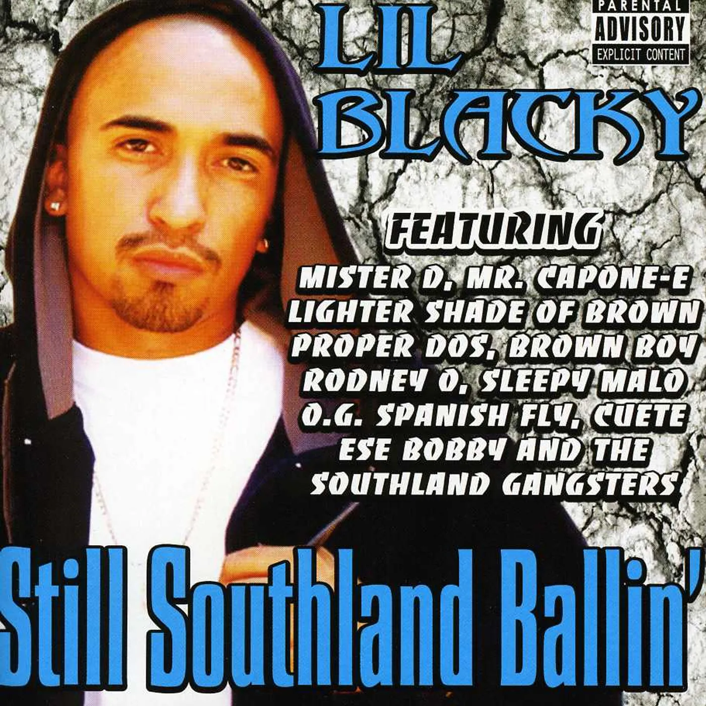Lil Blacky STILL SOUTHLAND BALLIN CD