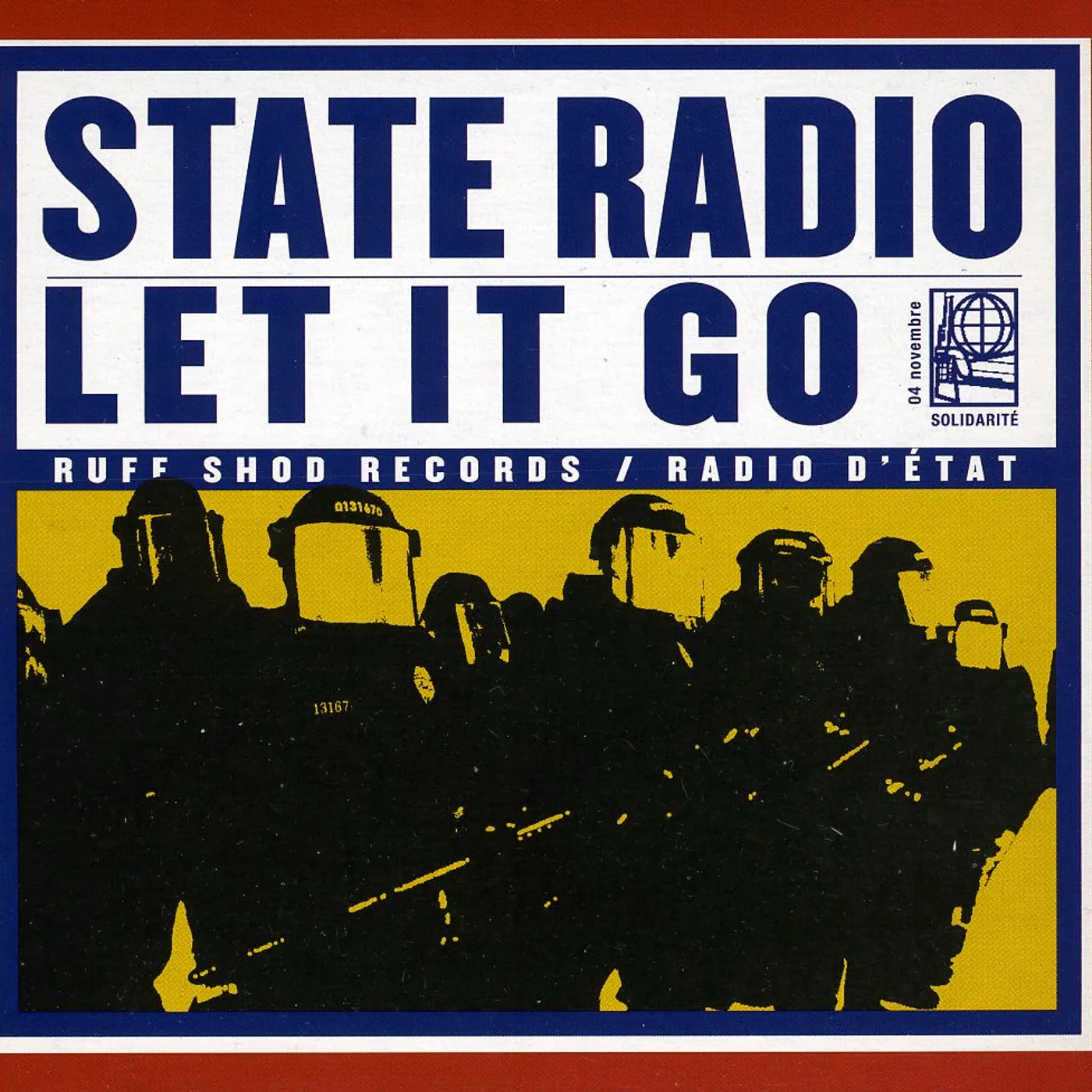 State Radio LET IT GO CD