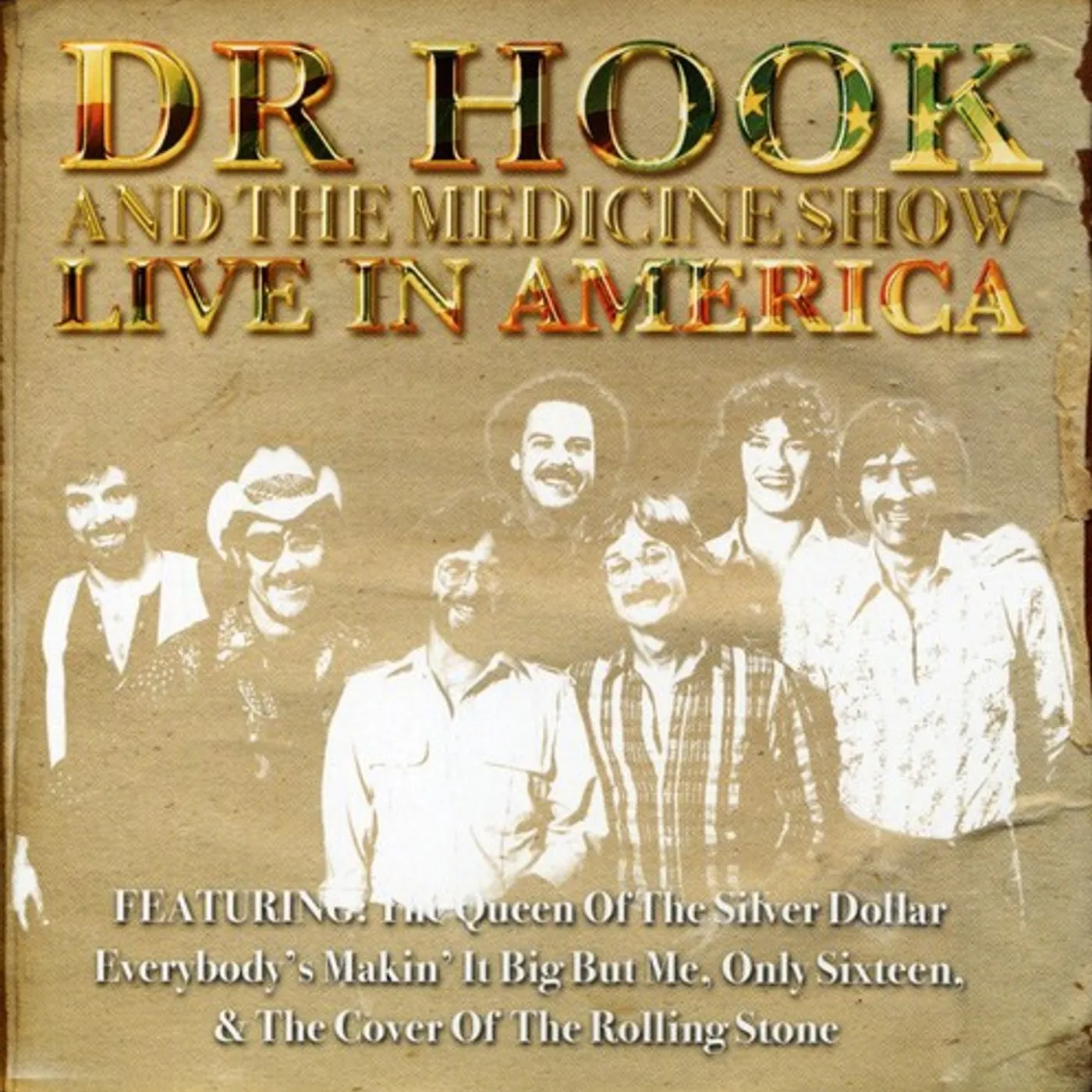 Dr. Hook & The Medicine Show LIVE IN AMERICA CD