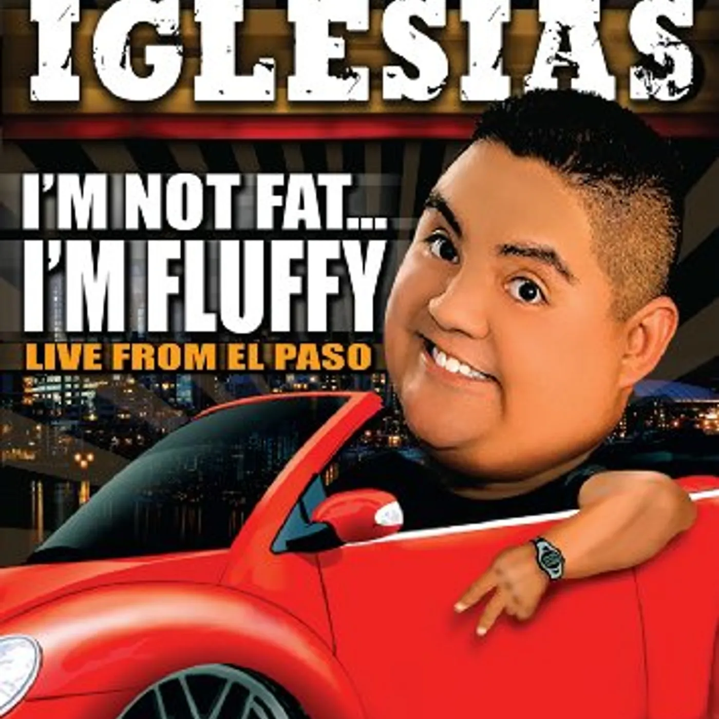 Gabriel Iglesias I'M NOT FAT I'M FLUFFY DVD