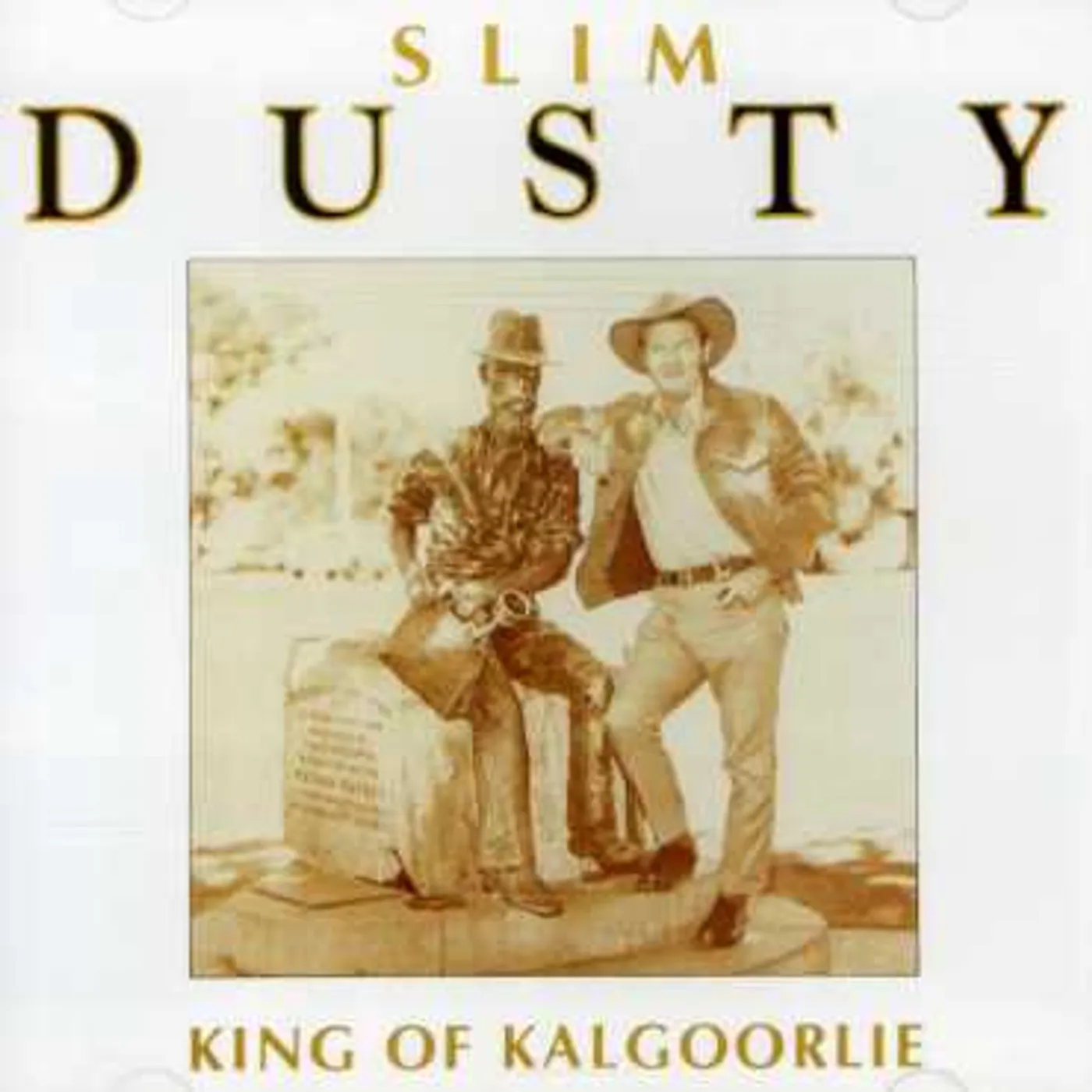 Slim Dusty KING OF KALGOORLIE CD