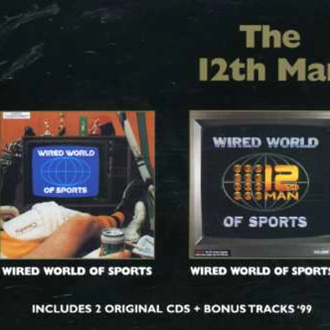 12th Man WIRED WORLD OF SPORT 1 & 2 CD