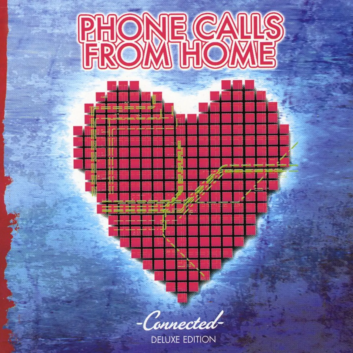 Phone Calls From Home CONNECTED CD