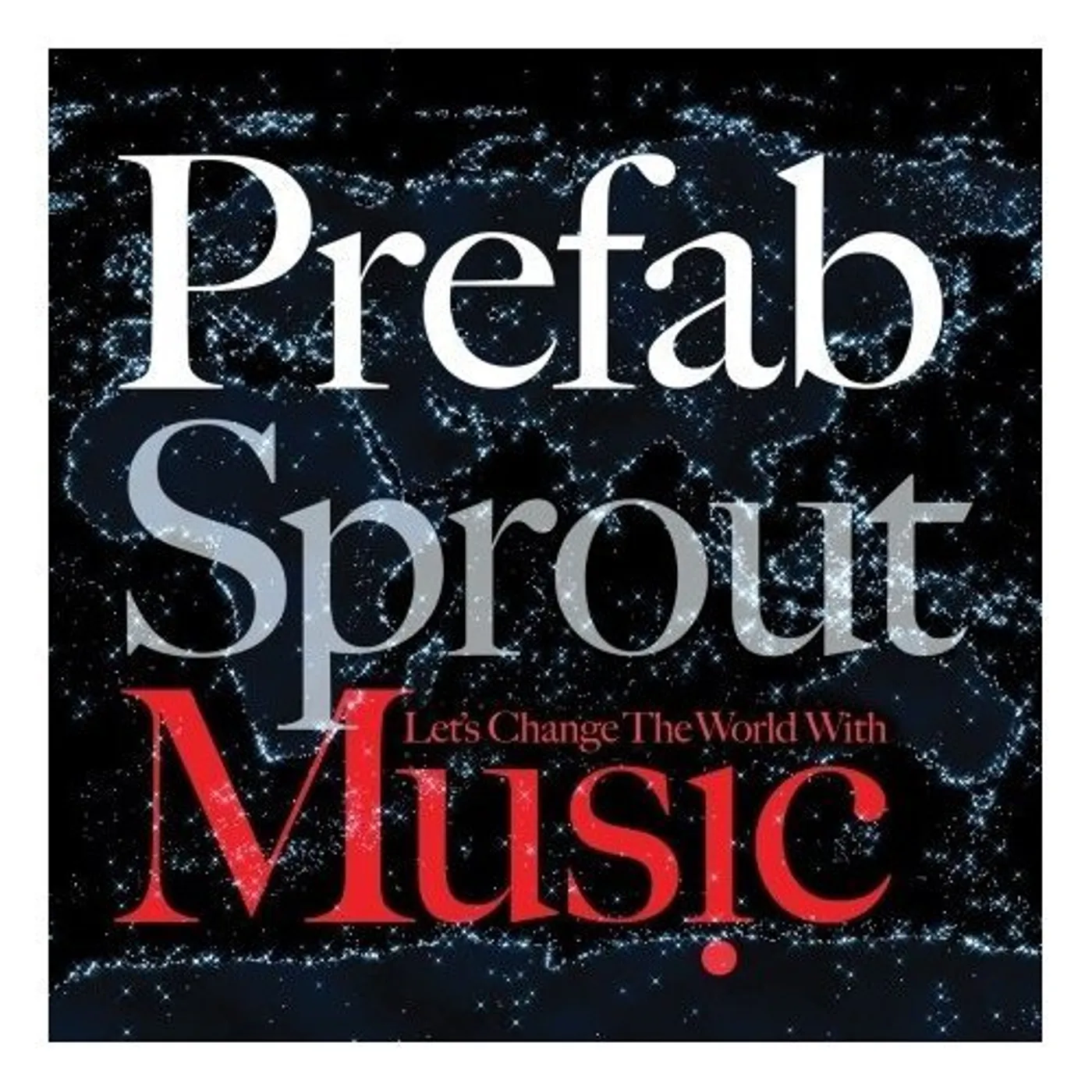 Prefab Sprout LET'S CHANGE THE WORLD WITH MUSIC CD