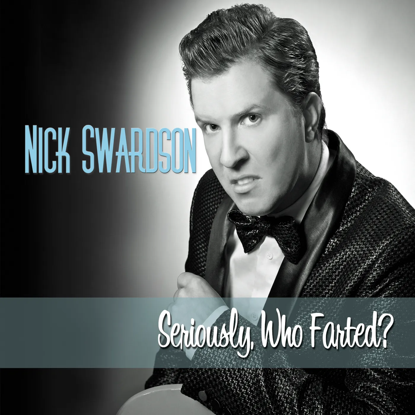 Nick Swardson SERIOUSLY WHO FARTED CD