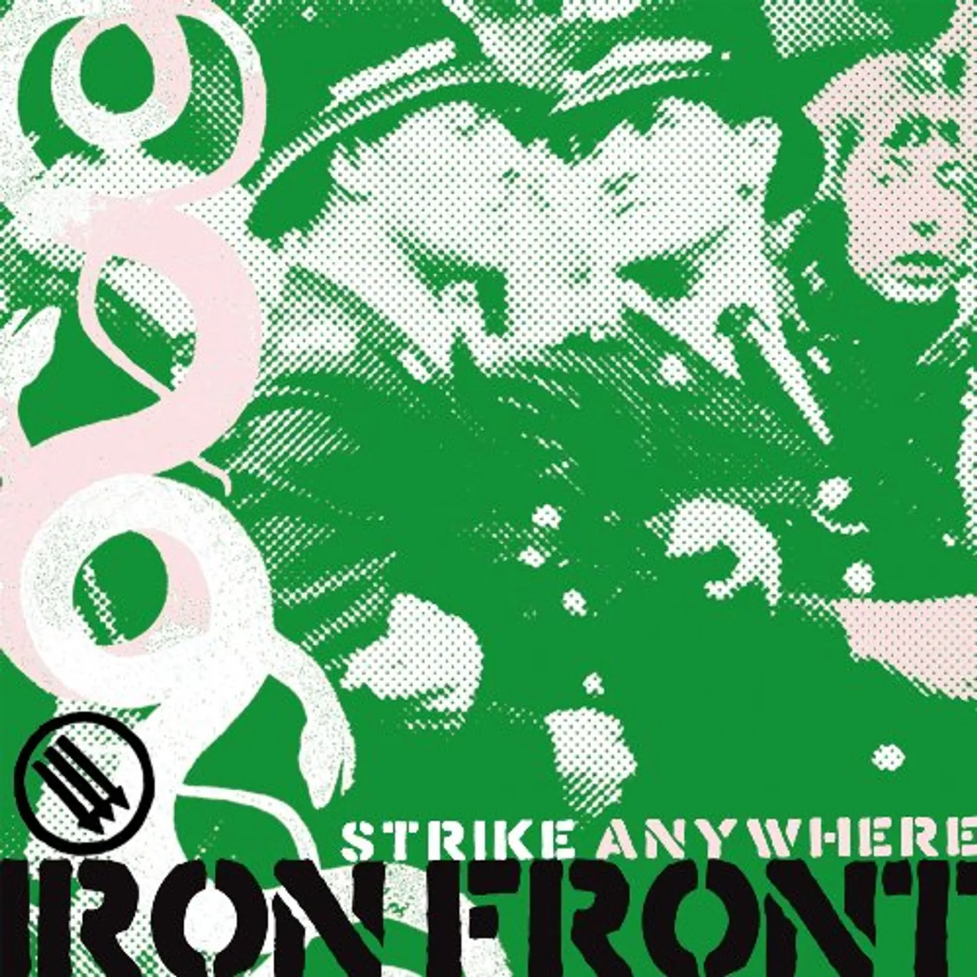 Strike Anywhere Iron Front Vinyl Record