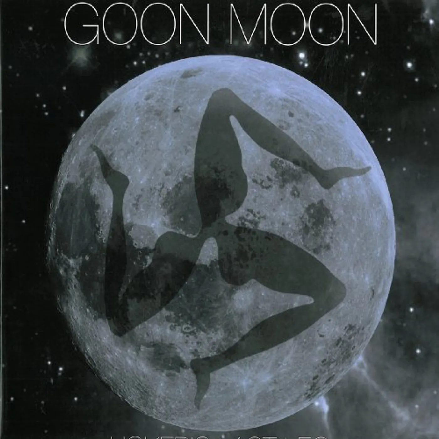 Goon Moon LICKERS LAST LEG Vinyl Record