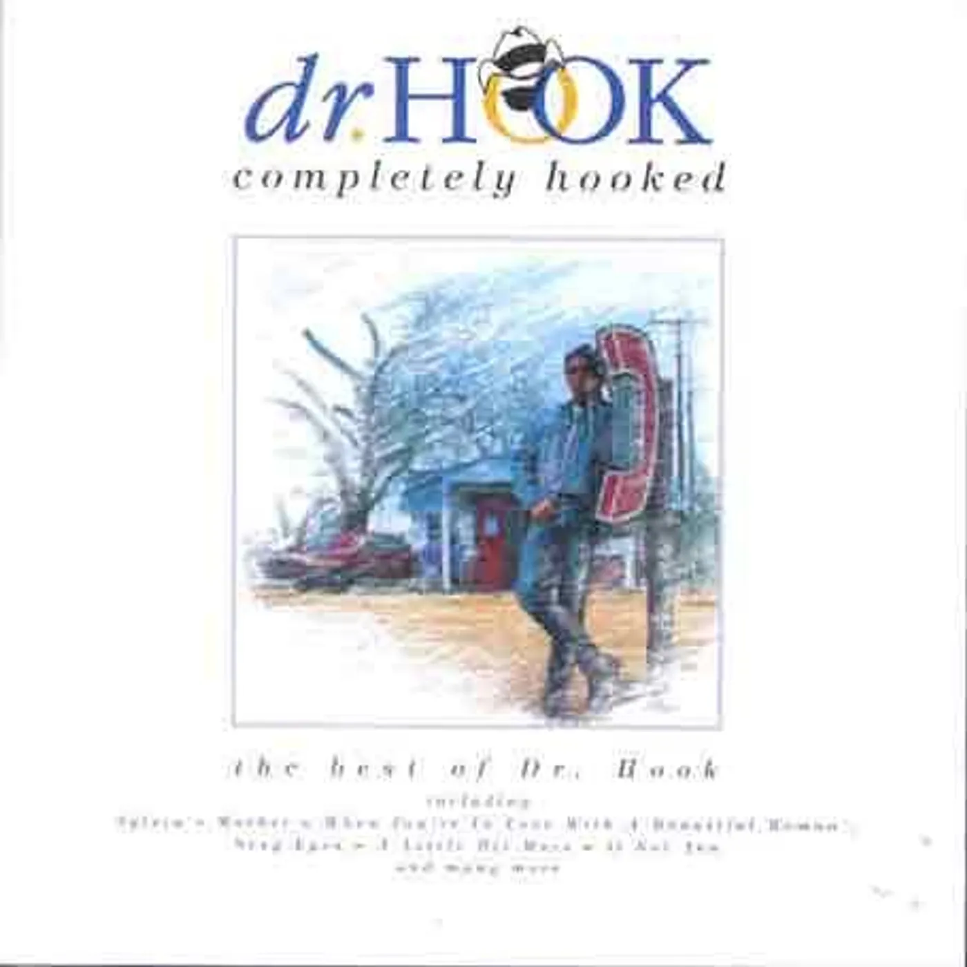 Dr. Hook COMPLETELY HOOKED: BEST OF CD