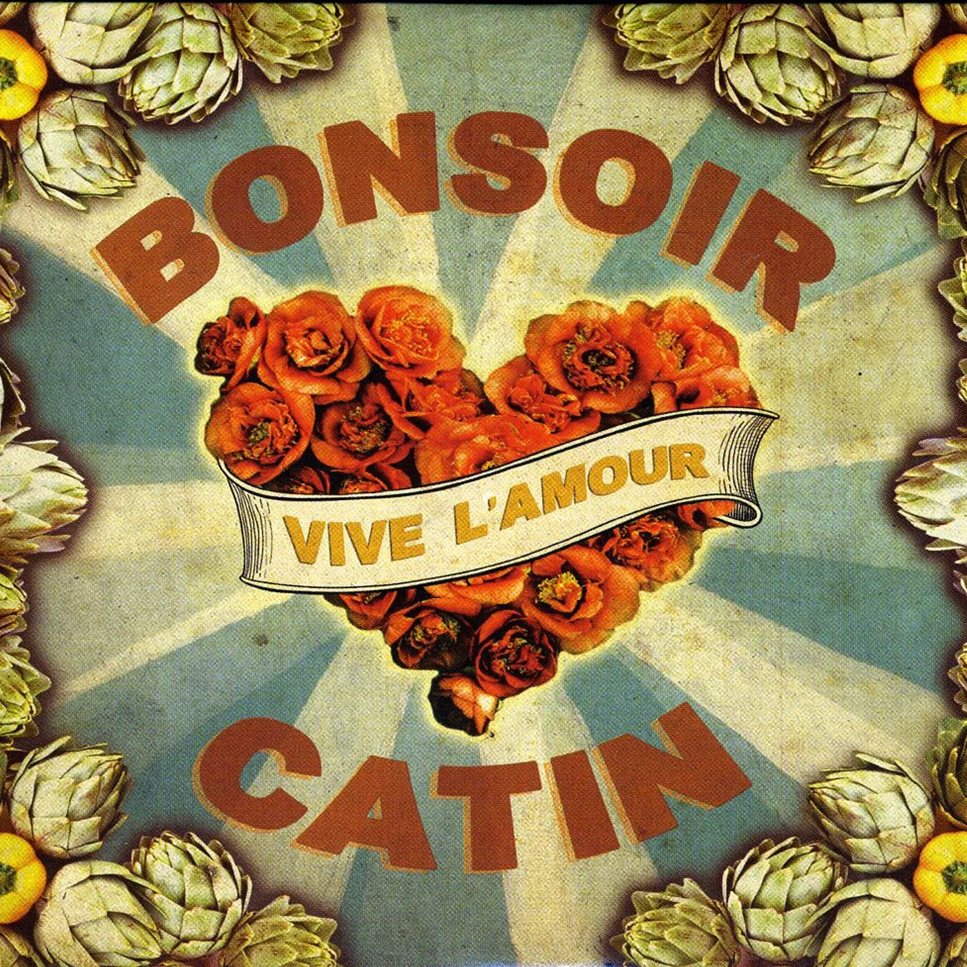 Bonsoir Catin VIVE L'AMOUR CD