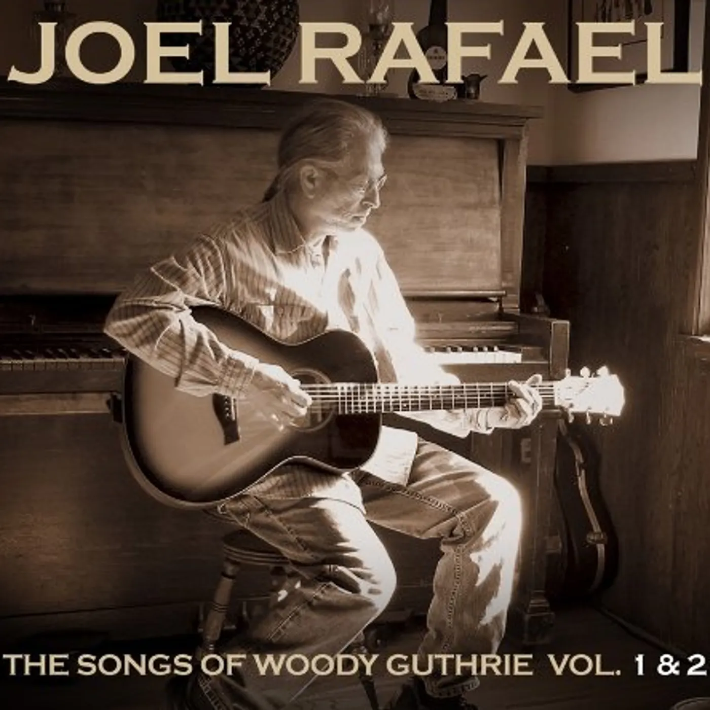 Joel Rafael SONGS OF WOODY GUTHRIE 1 & 2 CD