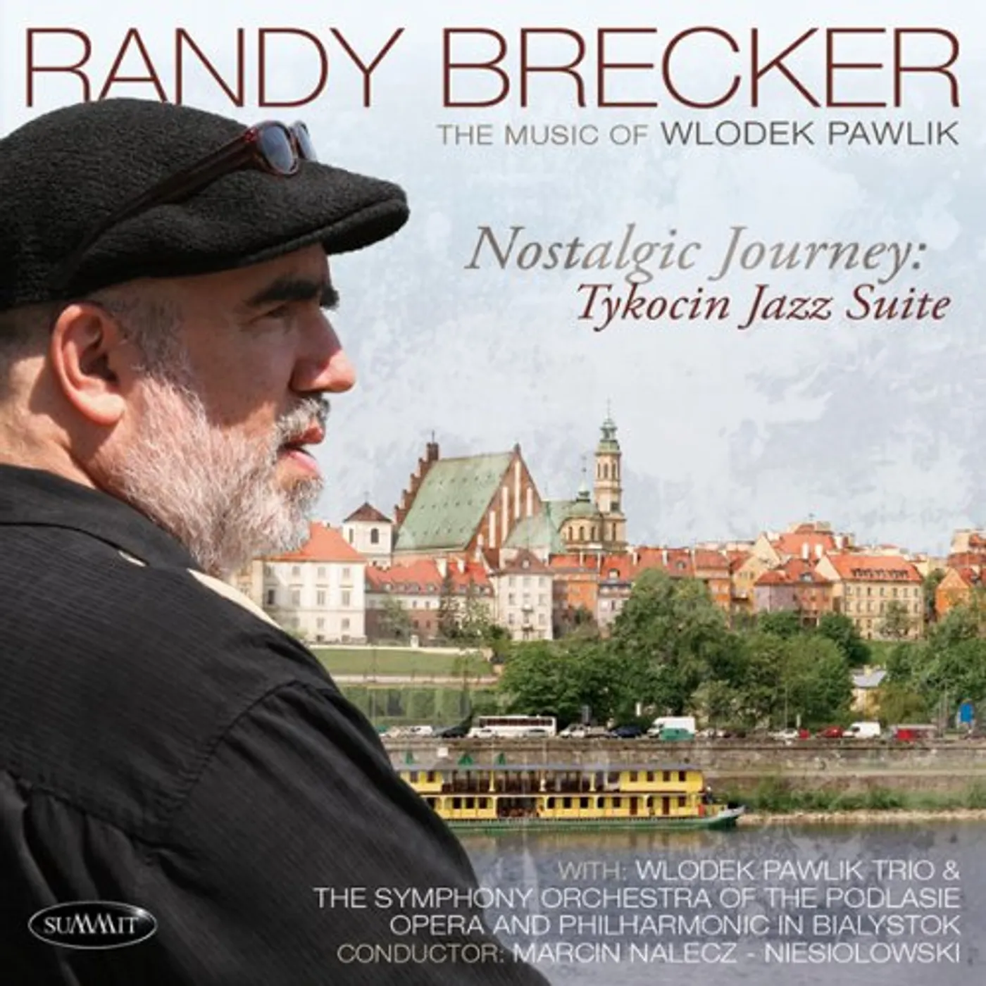 Randy Brecker NOSTALGIC JOURNEY: TYKOCIN JAZZ SUITE CD
