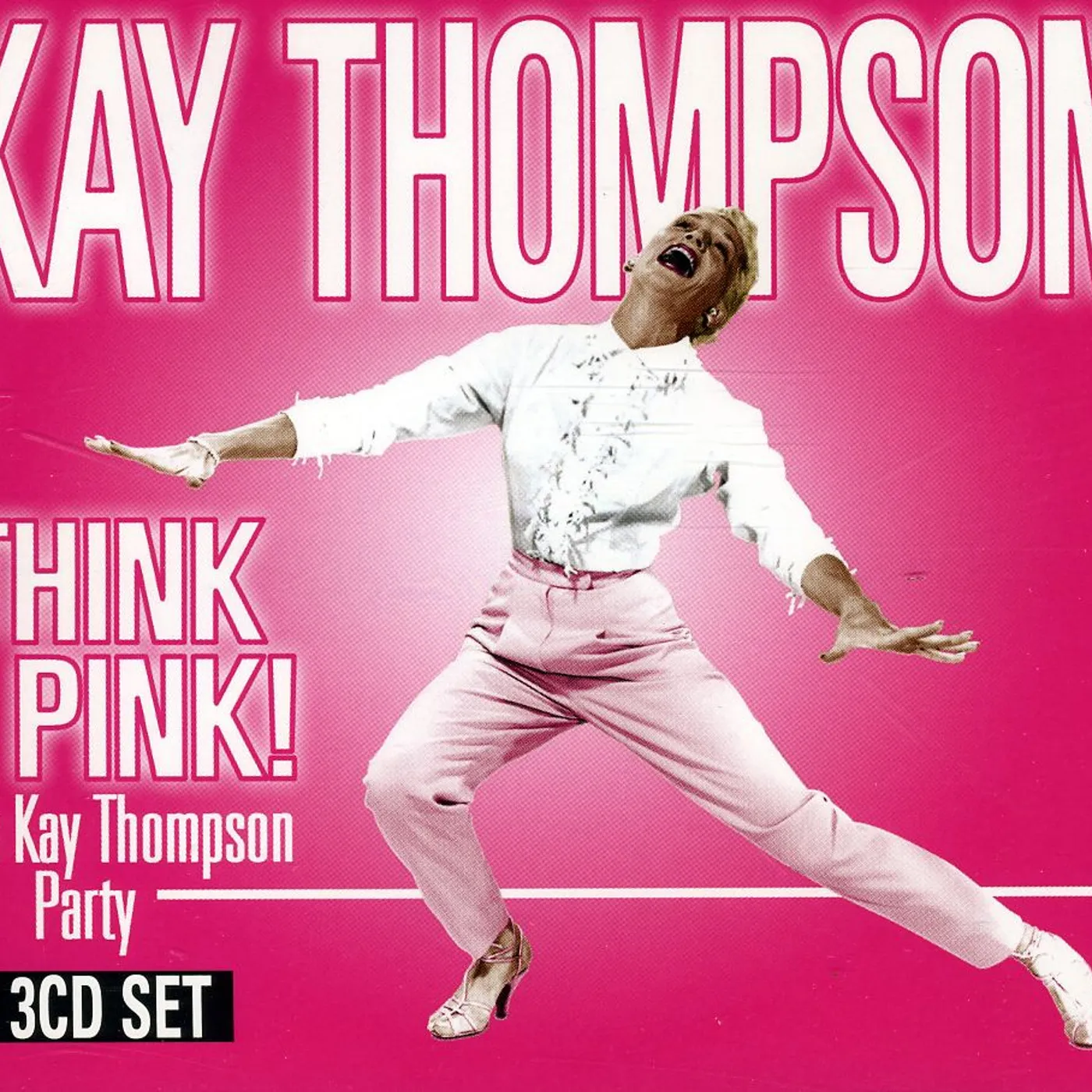 THINK PINK A KAY THOMPSON PARTY CD