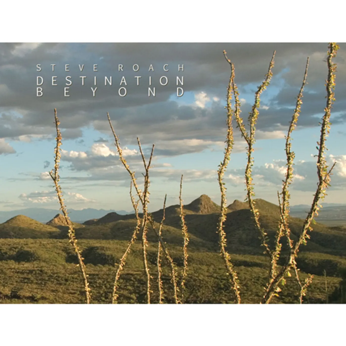 Steve Roach DESTINATION BEYOND CD