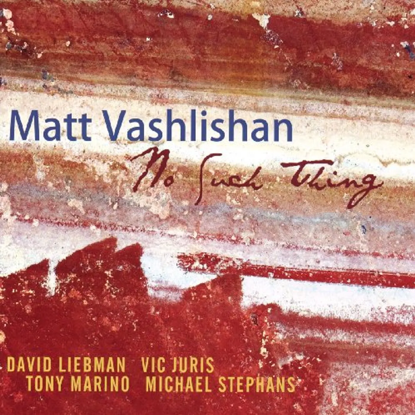 Matt Vashlishan NO SUCH THING CD