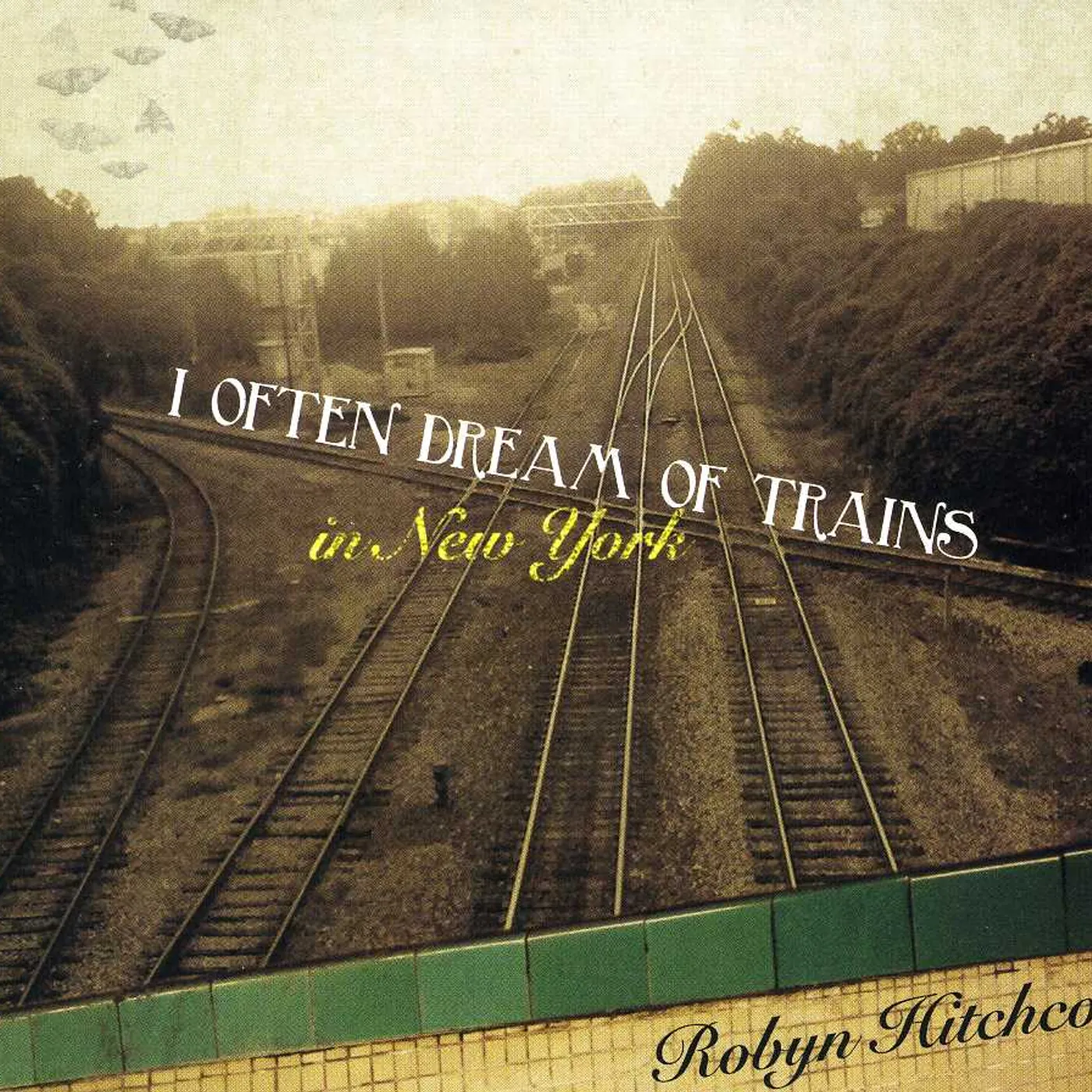 Robyn Hitchcock I OFTEN DREAM OF TRAINS IN NEW YORK CD
