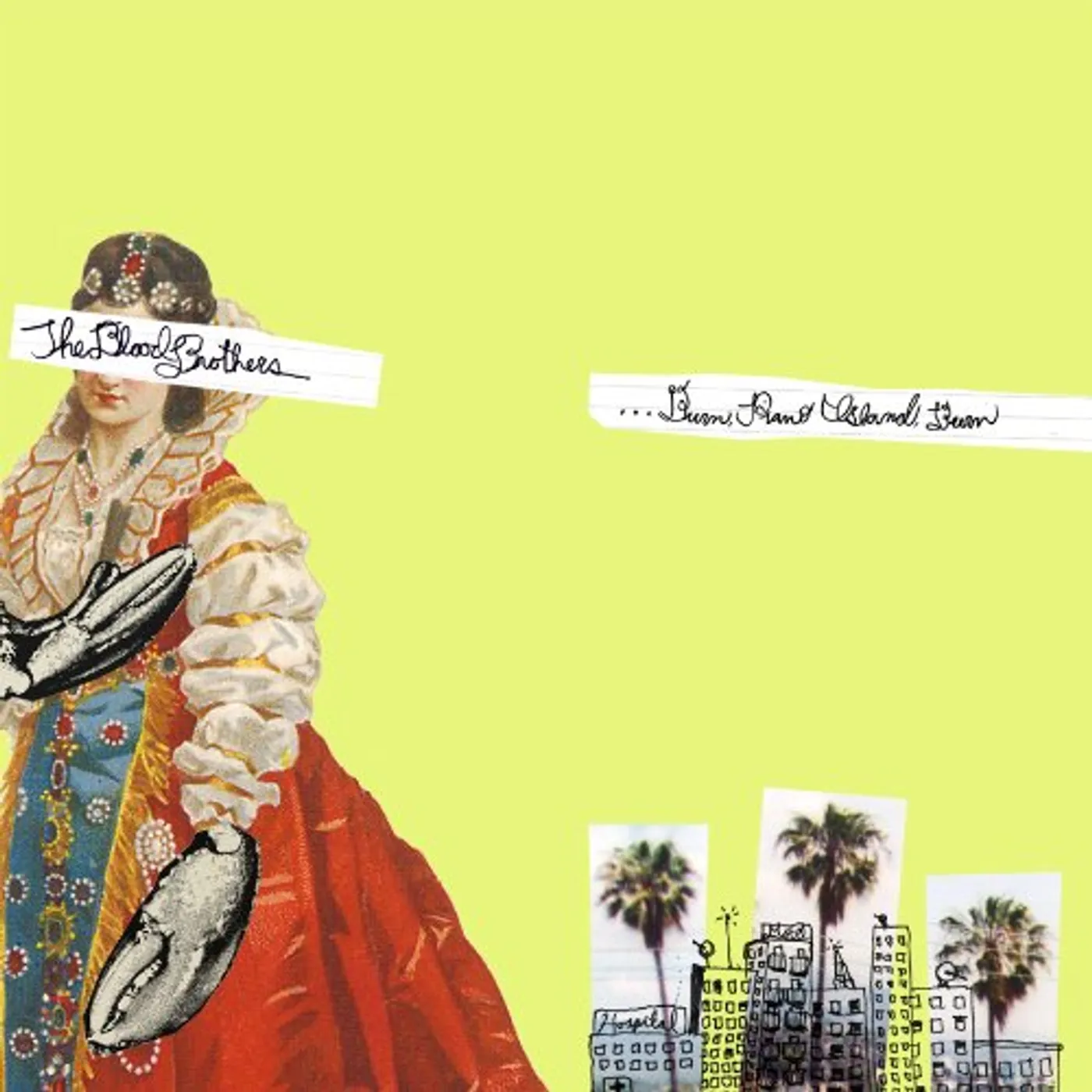 The Blood Brothers BURN PIANO ISLAND BURN CD