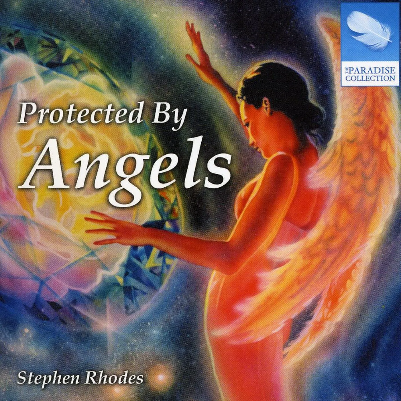 Stephen Rhodes PROTECTED BY ANGELS CD