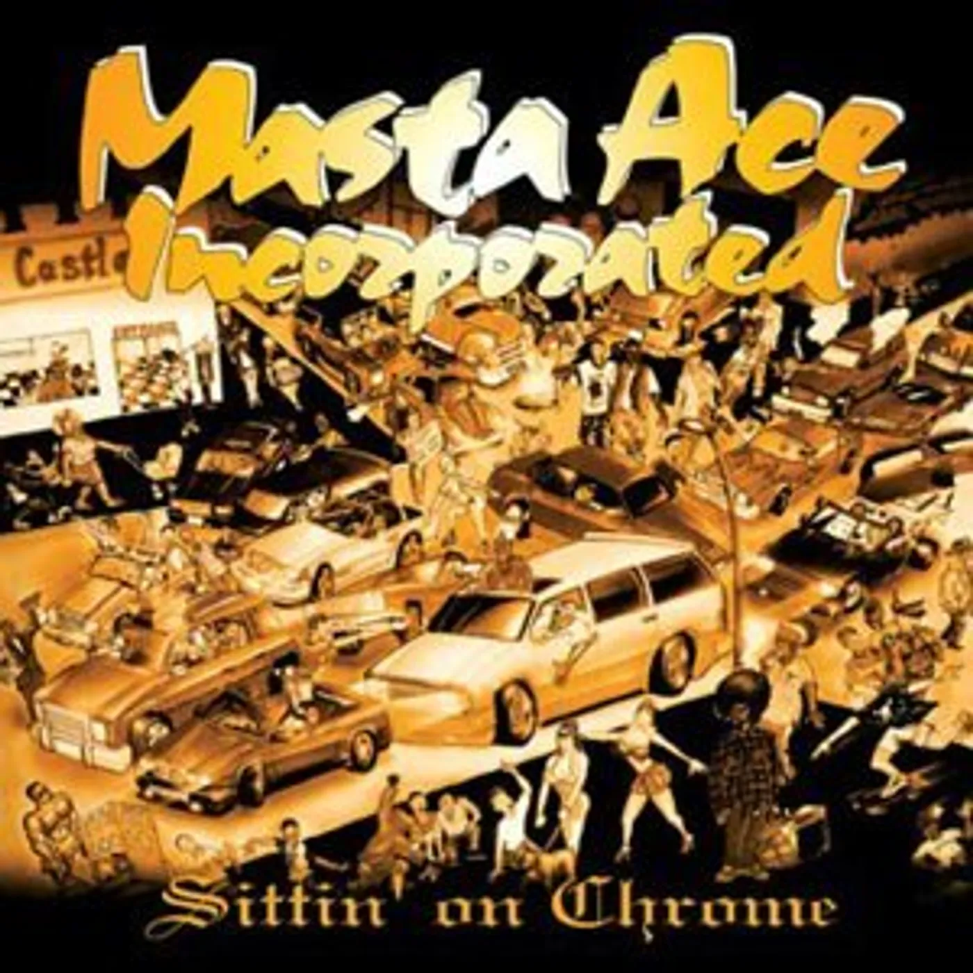 Masta Ace Incorporated SITTIN ON CHROME Vinyl Record - Limited Edition