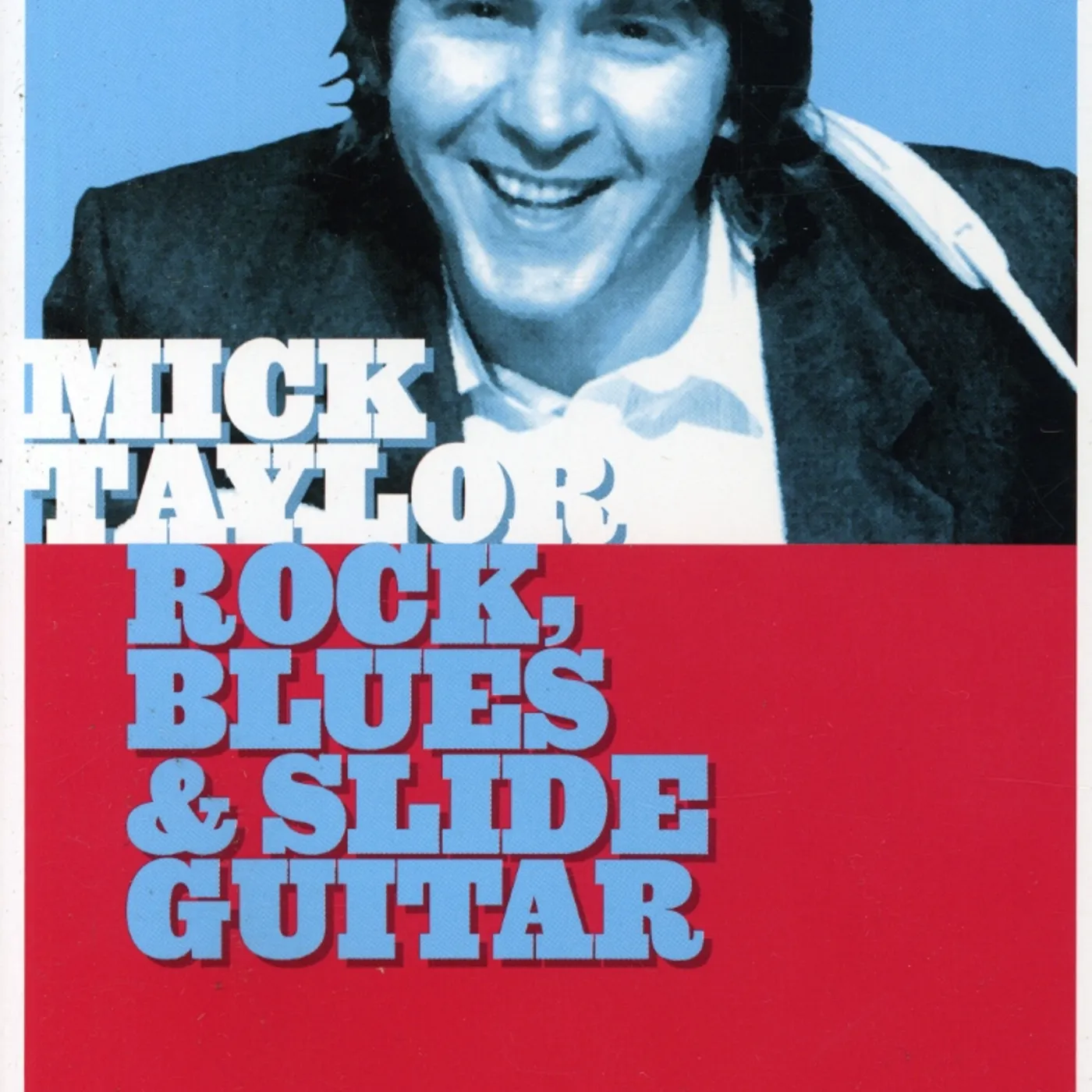 Mick Taylor ROCK BLUES & SLIDE GUITAR DVD