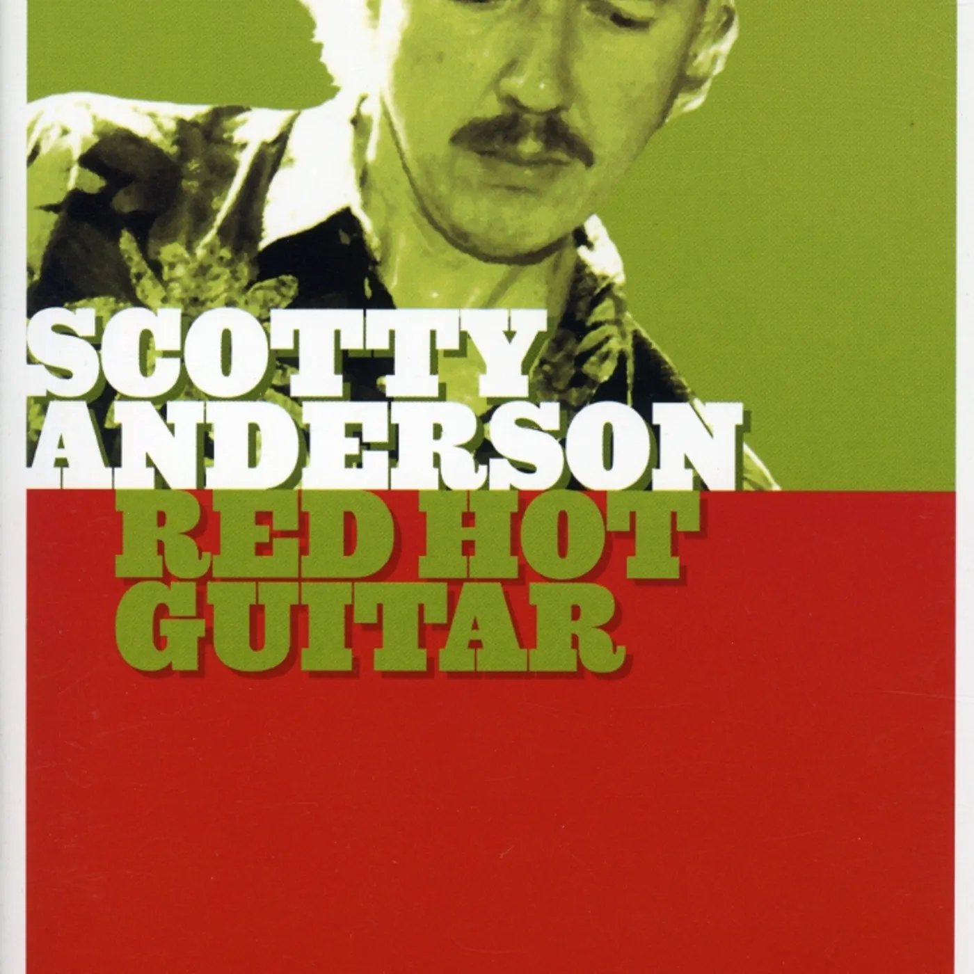 Scotty Anderson RED HOT GUITAR DVD