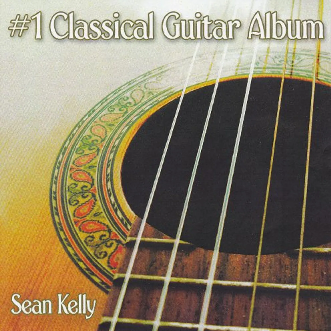 Sean Kelly #1 CLASSICAL GUITAR ALBUM CD