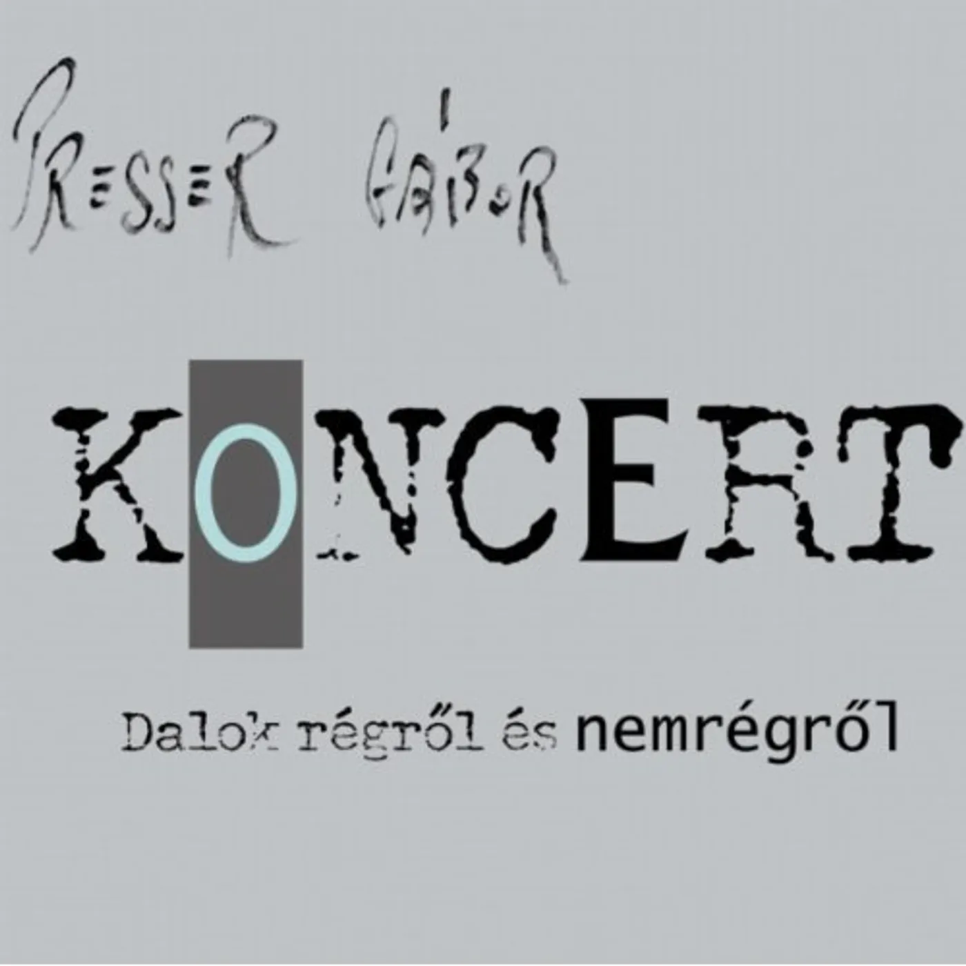 Presser Gabor KONCERT CD