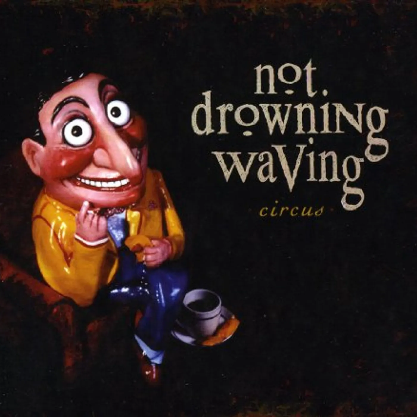 Not Drowning, Waving CIRCUS CD