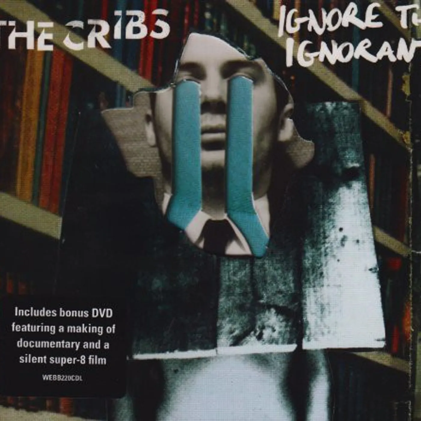 Cribs IGNORE THE IGNORANT CD
