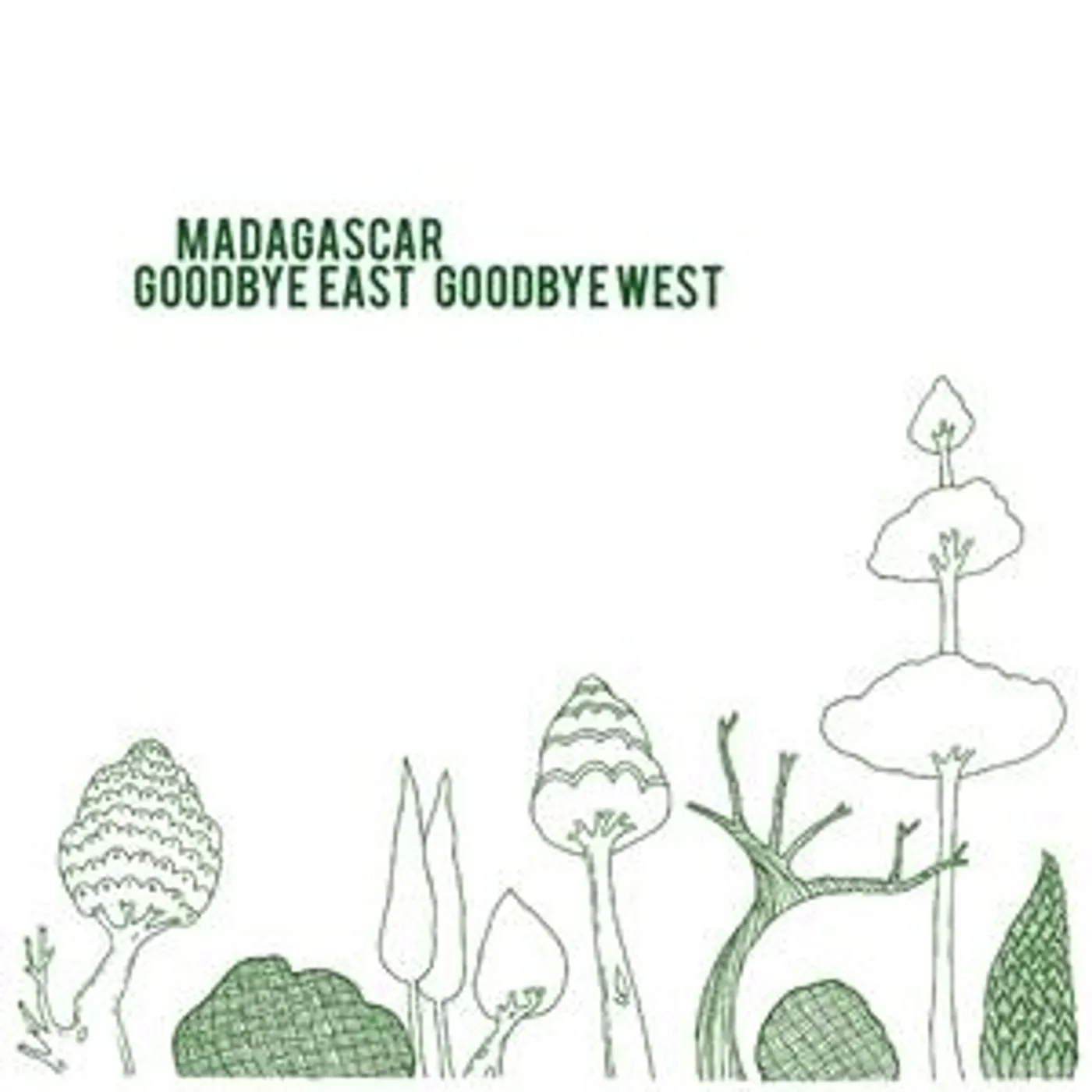 Madagascar Goodbye East Goodbye West Vinyl Record