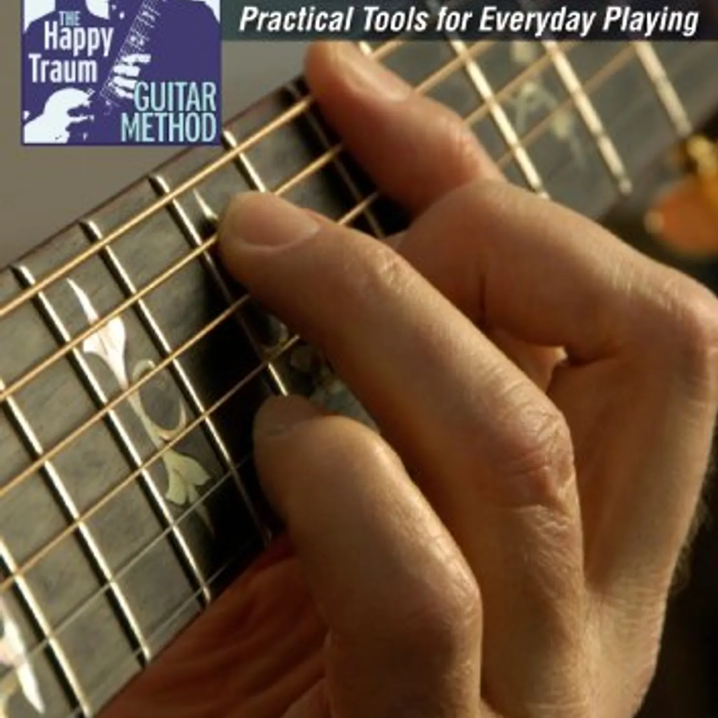 Happy Traum GUITAR METHOD: BASIC THEORY THAT EVERY GUITARIST 2 DVD