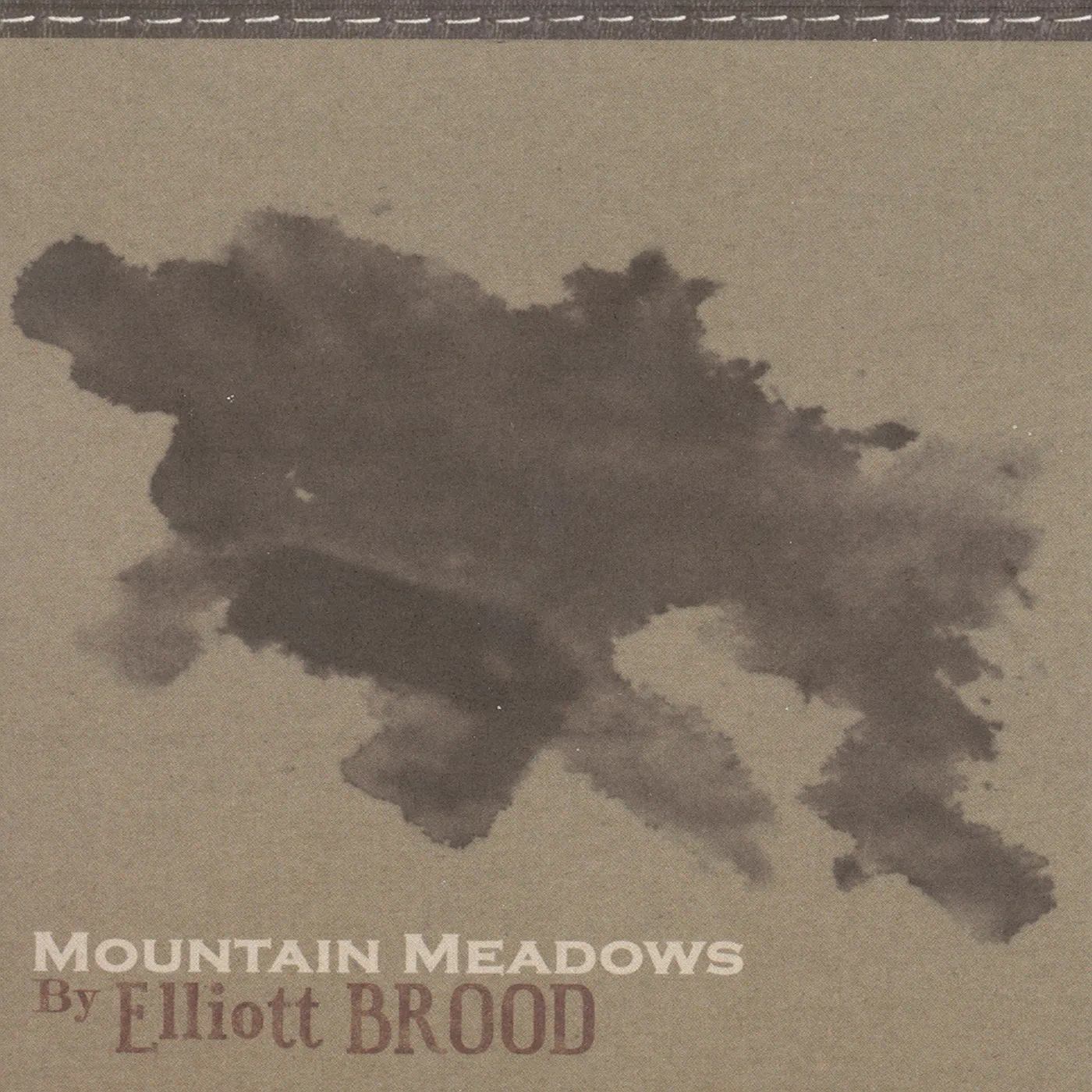 Elliott BROOD MOUNTAIN MEADOWS CD