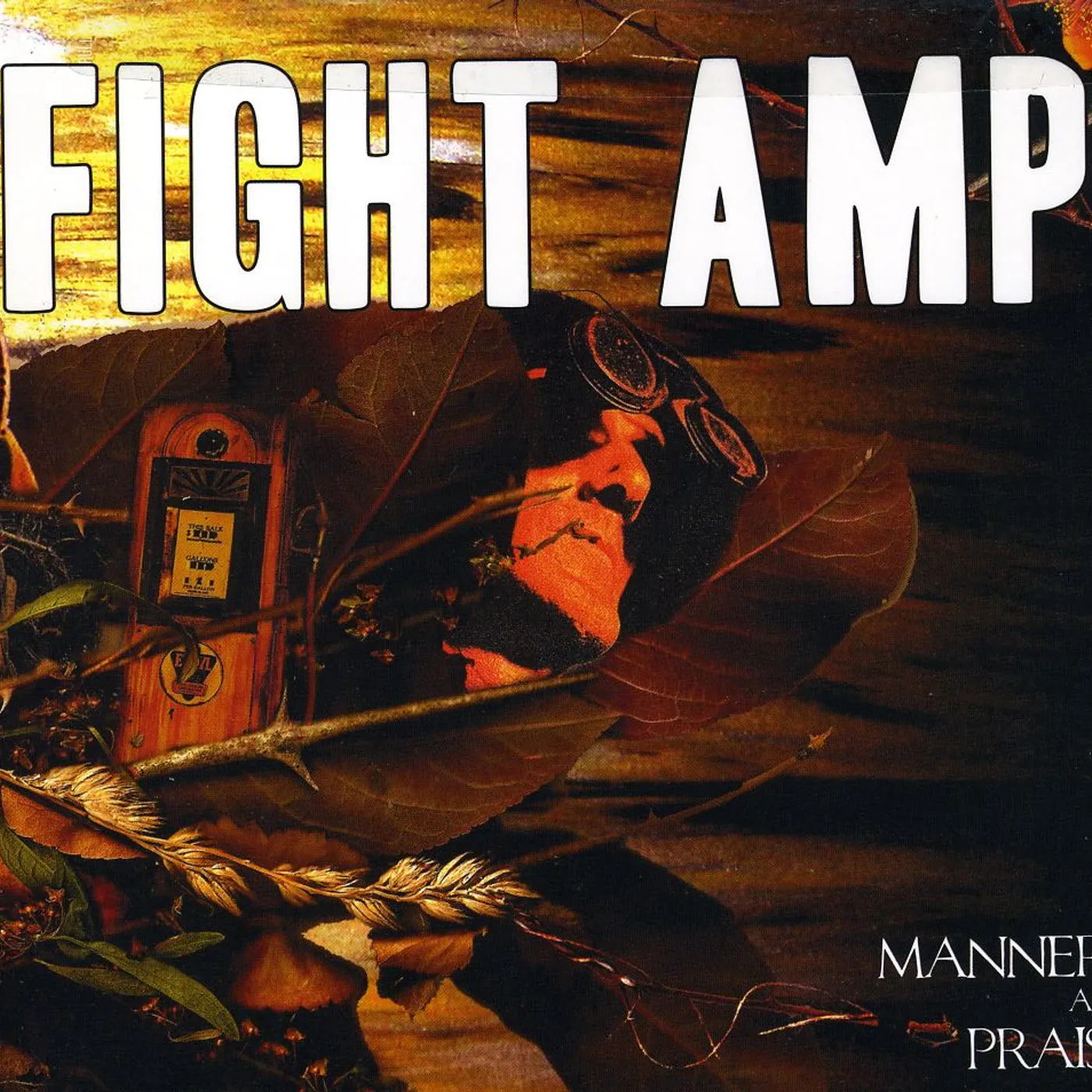 Fight Amp MANNERS & PRAISE CD