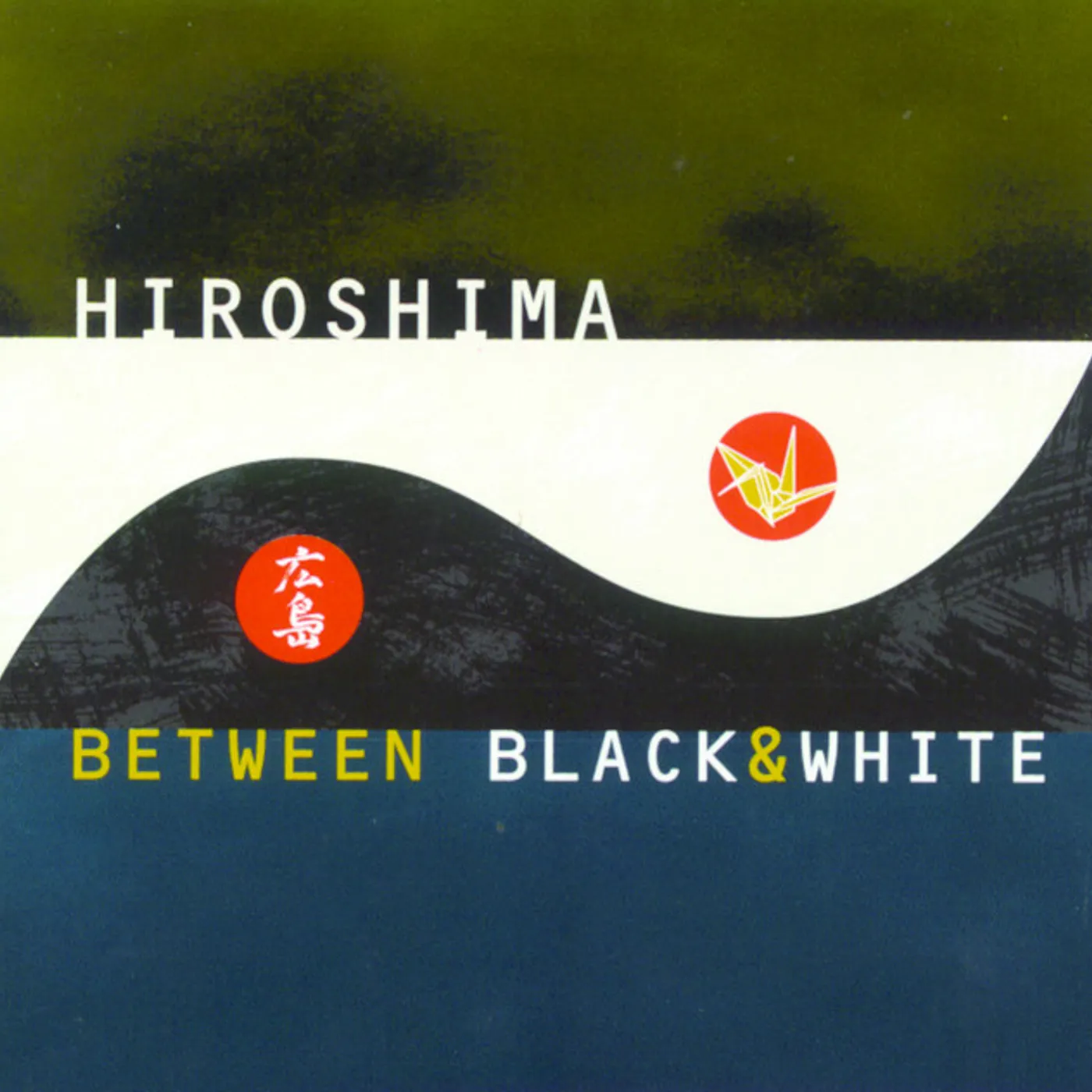 Hiroshima BETWEEN BLACK & WHITE CD